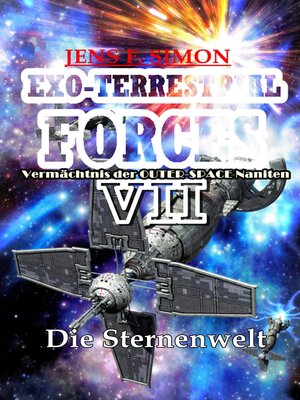 cover image of Die Sternenwelt (EXO-TERRESTRIAL-FORCES 7)